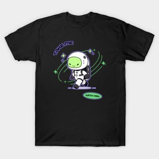 Take me with you // Little Alien T-Shirt